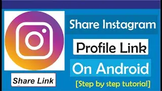 How To Share Your Instagram Profile Link On Android