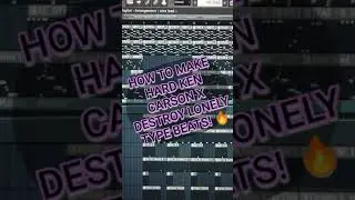 How to make hard ken carson x destroy lonely type beats in FL Studio! 