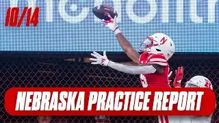 Nebraska Football Practice Report Oct.14 I Nebraska Huskers I GBR