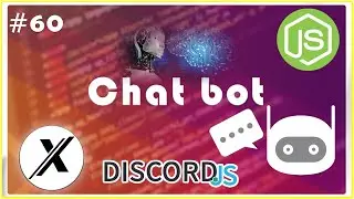 [EASY] HOW TO MAKE A CHAT BOT (AI BOT) | DISCORD.JS (12V) | #60