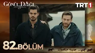 Gönül Dağı 82. Bölüm @trt1