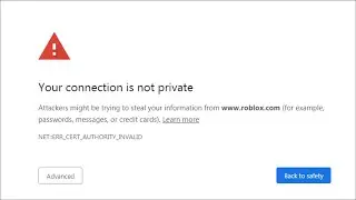 Your Connection Is Not Private - Google Chrome - 2023