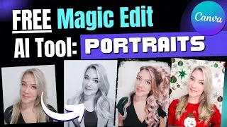 FREE AI Tool for DIY Professional Headshots & Portraits Using Canva Magic Edit | Simple Tutorial