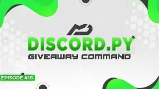 Discord.py Bot Tutorial - Giveaway Command  (Episode #18) | MenuDocs