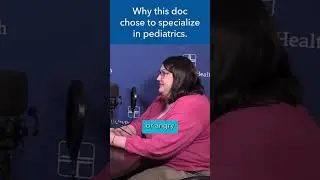 Why this doc chose to specialize in pediatrics #shorts