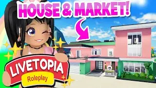 *NEW MARKET* and HUGE MANSION in LIVETOPIA Roleplay (roblox)