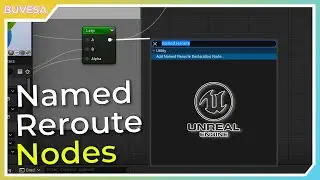 Named Reroute Nodes | Order Your UE5 Projects