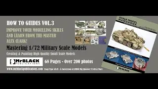 How to Guides Volume 3 - Mastering 1/72 Military Scale Models - An Open Book Review