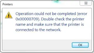 Operation Could Not be Completed Error 0×00000709 - Fix