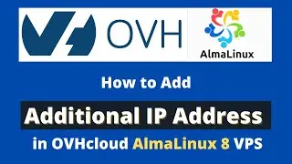 How to Configure an Additional IP on OVH AlmaLinux 8 VPS