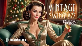 Vintage Christmas Swing & Jazz: Nostalgic Holiday Vibes 🎄✨