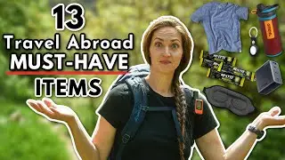 13 *Must-Have* Items I Won't Backpack Abroad Without