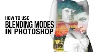 Blending Modes in Adobe Photoshop