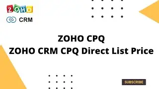 ZOHO CRM CPQ Direct List Price with Product