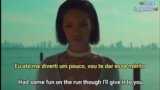 Rihanna - Needed Me (Tradução)