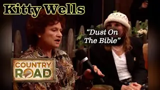 Kitty Wells (with her husband Johnny) "Dust On The Bible"