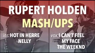 Mashup - I Can't Feel My Face & Hot In Herre (The Weeknd, Nelly) - Rupert Holden