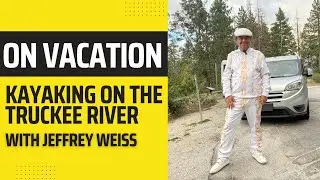 JEFFRY WEISS kayaking on the truckee river during my vacation