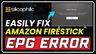 Fixing Amazon Fire TV Stick EPG Error: Easy Troubleshooting Guide!