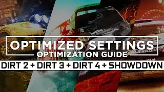 DiRT 2 / DiRT 3 / DiRT 4 / DiRT Showdown — Optimized PC Settings for Best Performance