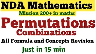 NDA Mathematics || Permutations and Combinations  || All Formula and Tricks Revision