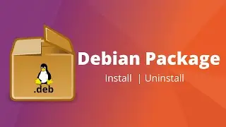 How to install/Uninstall .deb file in ubuntu | Debian Package installation in Ubuntu