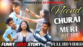 NEEND CHURAI MERI || FUNNY STORY|| BY KS PHOTOGRAPHY