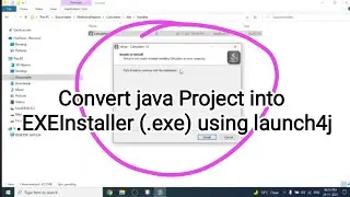 How to convert java Project into .EXEInstaller using launch4j 