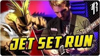 Boku no Hero Academia: JET SET RUN (You Say Run v2) || Metal Cover by RichaadEB