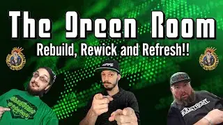 The Green Room | Rebuild, Rewick and Refresh | Dreamer and RDA v2