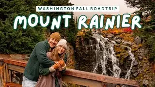 WASHINGTON FALL ROADTRIP 🍁 Mount Rainier National Park!