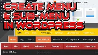 How To Create Menu And Sub-Menu In Wordpress | Beginners Guide