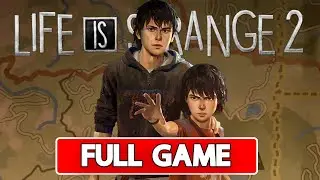 LIFE IS STRANGE 2 Gameplay Walkthrough Full Game - No Commentary [HD]