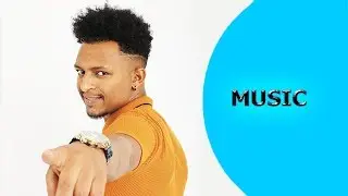 ela tv - Nahom Yohannes ( Meste ) - Aytemrrni - New Eritrean Music 2018 - ( Official Music Video )