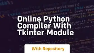 online python compiler with tkinter module