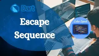 Dart | Escape Sequence  | Dart Tutorial for Beginners | Coder Squad