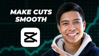 How to Make Your Cuts Smooth When Editing Talking Head Videos | CapCut Mac & PC