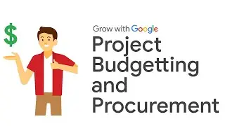 How to Create a Project Budget | Google Project Management Certificate