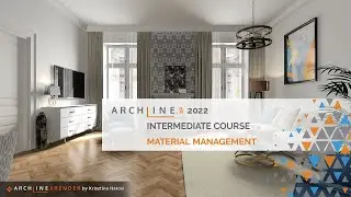 Intermediate Couse - Material Management - ARCHLineXP 2022