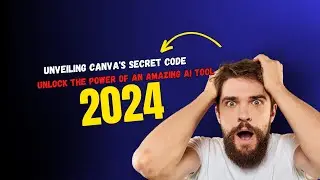 Unveiling Canvas Secret Code Unlock the Power of an Amazing AI Tool