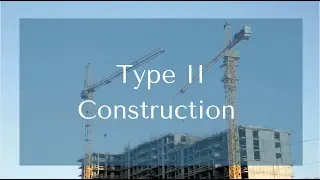 Type II Construction (IIA & IIB) Explained