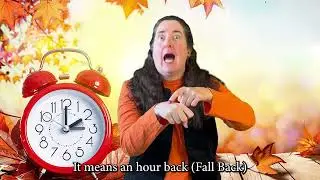 Learn about Daylight Savings Time in ASL with Start ASL!