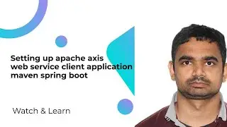 Setting up apache axis web service client application maven spring boot