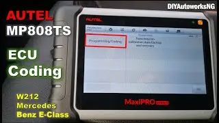 AUTEL Scanner: Car ECU Coding Mercedes Benz E-Class W212 with Autel MP808TS