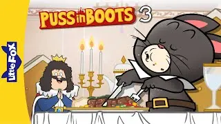 Puss in Boots 3| Puss at King's Castle | 12 min | Stories for Kids | Fairy Tales | Bedtime Stories