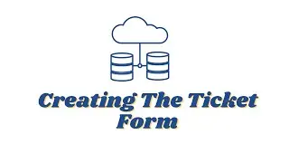 Creating The Ticket Form In React