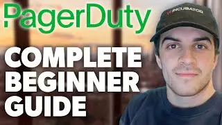 PagerDuty Tutorial For Beginners (2024 Guide)