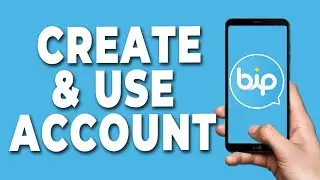 How to Create Account & Use Bip Messenger App