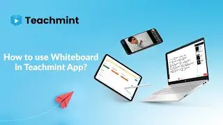 How to use Whiteboard in Teachmint app?