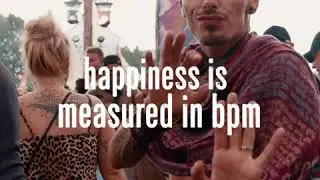 Happiness is measured in bpm | Indian Spirit Festival